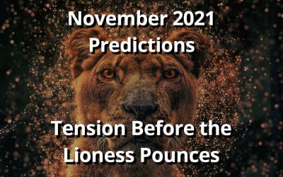 November 2021 Astrology: Tension Before the Lioness Pounces