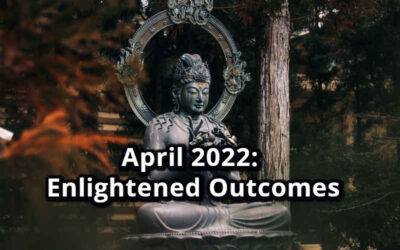 April 2022 Astrology Predictions: Enlightened Outcomes